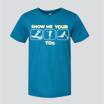 Show Me Your TDs - Blue & Yellow