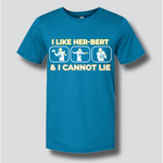 I Like Her-Bert T Shirt