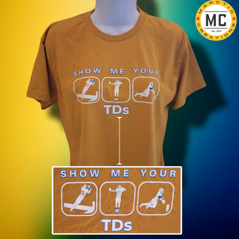Show Me Your TDs Crop Top