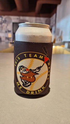 This Team Makes Me Drink Coozie