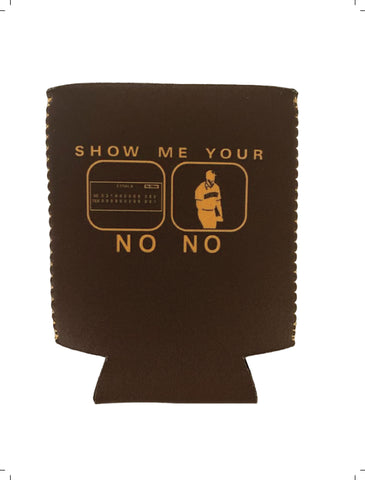 Coozie - Show Me Your No No